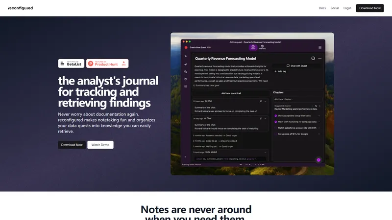 reconfigured - The analyst's journal for tracking and retrieving findings.