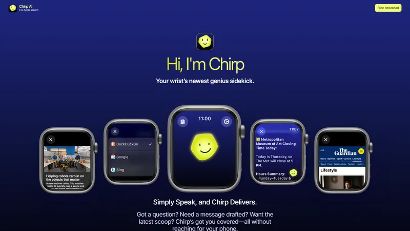 Chirp AI - Your wrist’s newest genius sidekick.